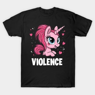 Pink unicorn for violence T-Shirt